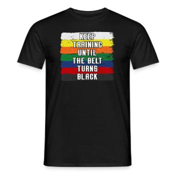 Keep Training Until Belt Turns Black Martial Arts - Men's T-Shirt - black - Front - AI Model Male 178 light (178cm)
