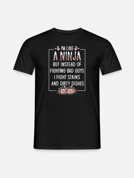 Like A Ninja Housewife - Men's T-Shirt - black