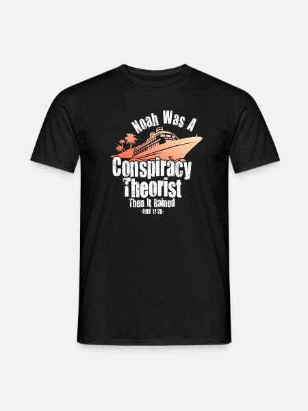 Noah war ein Verschwörungstheoretiker und es regnete - Männer T-Shirt - Schwarz