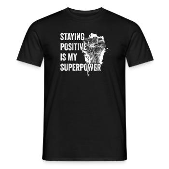 Rester positif est mon superpouvoir - T-shirt homme - noir - Devant - AI Model Male 178 light (178cm)