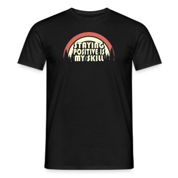 Positiv zu bleiben ist meine Kunst - Männer T-Shirt - Schwarz - Vorne - AI Model Male 178 light (178cm)