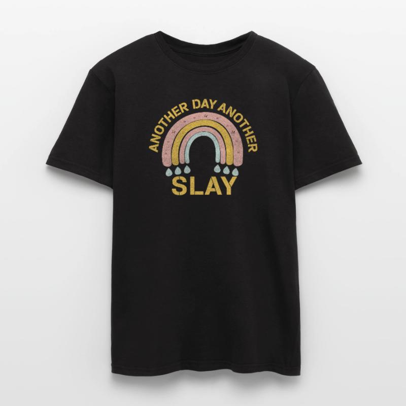 Ein weiterer Tag, ein weiterer Slay Motivierend Männer T-Shirt