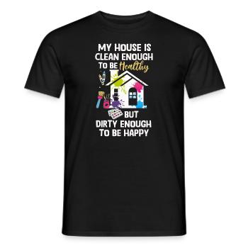 My House Is Clean Enough To Be Healthy - Men's T-Shirt - black - Front - AI Model Male 178 light (178cm)