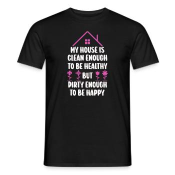 My House Is Clean Enough To Be Healthy - Men's T-Shirt - black - Front - AI Model Male 178 light (178cm)