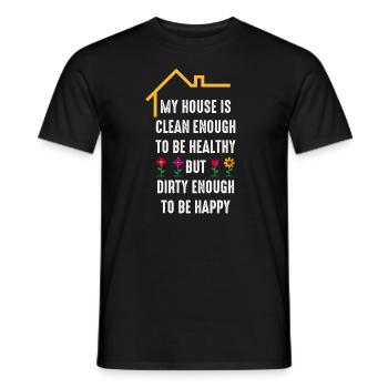 My House Is Clean Enough To Be Healthy - Men's T-Shirt - black - Front - AI Model Male 178 light (178cm)