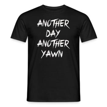 Another Day, Another Yawn - Men's T-Shirt - black - Front - AI Model Male 178 light (178cm)