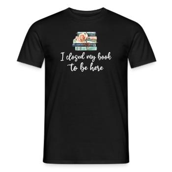 Ich habe mein Buch geschlossen, um hier zu sein Bücherwurm lustiger Spruch - Männer T-Shirt - Schwarz - Vorne - AI Model Male 178 light (178cm)