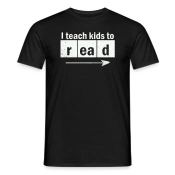 I Teach Kids To Read Science Teachers Reading - Men's T-Shirt - black - Front - AI Model Male 178 light (178cm)