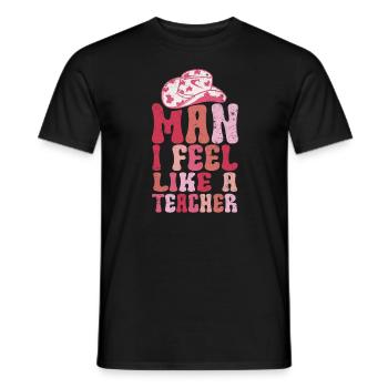 Man I Feel like a Teacher - Men's T-Shirt - black - Front - AI Model Male 178 light (178cm)