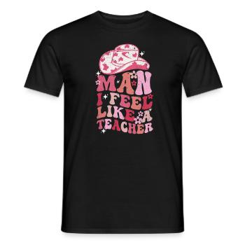 Man I Feel like a Teacher - Men's T-Shirt - black - Front - AI Model Male 178 light (178cm)