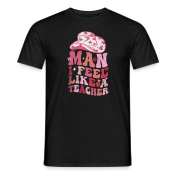 Man I Feel like a Teacher - Men's T-Shirt - black - Front - AI Model Male 178 light (178cm)