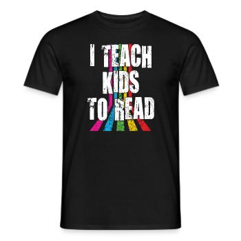 I Teach Kids To Read Science Teachers Reading - Men's T-Shirt - black - Front - AI Model Male 178 light (178cm)