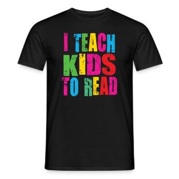 I Teach Kids To Read Science Teachers Reading - Men's T-Shirt - black - Front - AI Model Male 178 light (178cm)