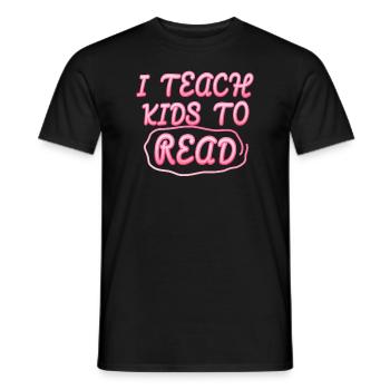 I Teach Kids To Read Science Teachers Reading - Men's T-Shirt - black - Front - AI Model Male 178 light (178cm)