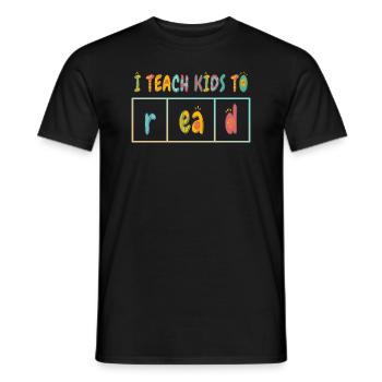 I Teach Kids To Read Science Teachers Reading - Men's T-Shirt - black - Front - AI Model Male 178 light (178cm)