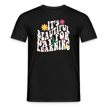 It's A Beautiful Day For Learning - Men's T-Shirt - black - Front - AI Model Male 178 light (178cm)