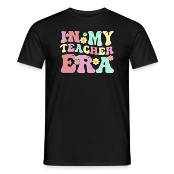 In My Teaching Era Teaching - Men's T-Shirt - black - Front - AI Model Male 178 light (178cm)