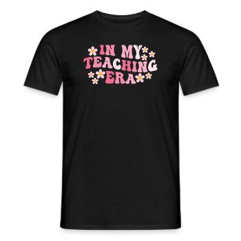 In My Teaching Era Teaching - Men's T-Shirt - black - Front - AI Model Male 178 light (178cm)