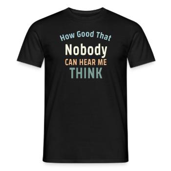Comme c’est bon que personne ne puisse m’entendre penser - T-shirt homme - noir - Devant - AI Model Male 178 light (178cm)