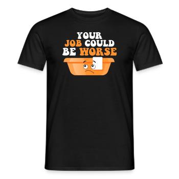 Your Job Could Be Worse Toilet Paper Workplace - Men's T-Shirt - black - Front - AI Model Male 178 light (178cm)