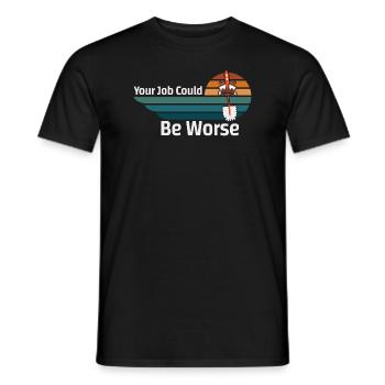 Your Job Could Be Worse Toilet Paper Workplace - Men's T-Shirt - black - Front - AI Model Male 178 light (178cm)