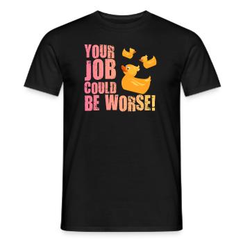Your Job Could Be Worse Toilet Paper Workplace - Men's T-Shirt - black - Front - AI Model Male 178 light (178cm)