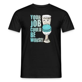 Dein Job könnte schlimmer sein Klopapier Arbeitsplatz - Männer T-Shirt - Schwarz - Vorne - AI Model Male 178 light (178cm)