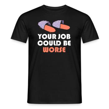 Your Job Could Be Worse Toilet Paper Workplace - Men's T-Shirt - black - Front - AI Model Male 178 light (178cm)