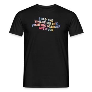 I Had The Time Of My Life Fighting Dragons - Men's T-Shirt - black - Front - AI Model Male 178 light (178cm)