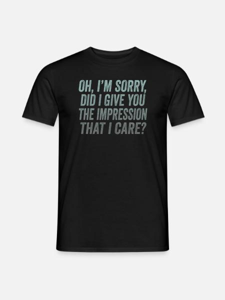 Indifference Sarcasm Different Attitude - Men's T-Shirt - black