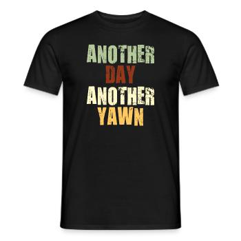 First Caffeine Vibes Another Day Yawn Meets Coffee - Men's T-Shirt - black - Front - AI Model Male 178 light (178cm)