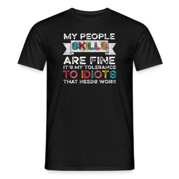 Meine sozialen Fähigkeiten sind in Ordnung - Männer T-Shirt - Schwarz - Vorne - AI Model Male 178 light (178cm)