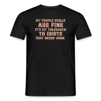 Meine sozialen Fähigkeiten sind in Ordnung - Männer T-Shirt - Schwarz - Vorne - AI Model Male 178 light (178cm)