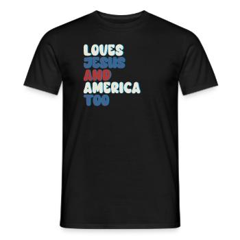 Loves Jesus and America Too God Christian - Men's T-Shirt - black - Front - AI Model Male 178 light (178cm)
