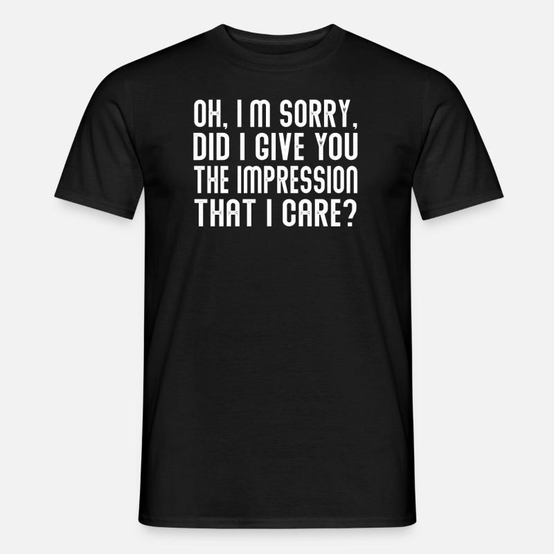Indifference Sarcasm Different Attitude - Men’s T-shirt - black