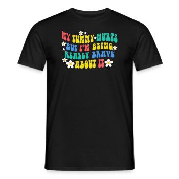 My Tummy Hurts But I'm Being Really - Men's T-Shirt - black - Front - AI Model Male 178 light (178cm)