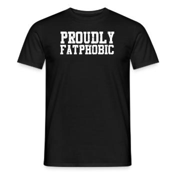 Fièrement grossophobe - T-shirt homme - noir - Devant - AI Model Male 178 light (178cm)