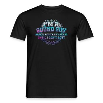 Sound Guy Not A Magician - Men's T-Shirt - black - Front - AI Model Male 178 light (178cm)