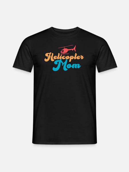 Helikopter Eltern Lustige Helikoptermutter - Männer T-Shirt - Schwarz