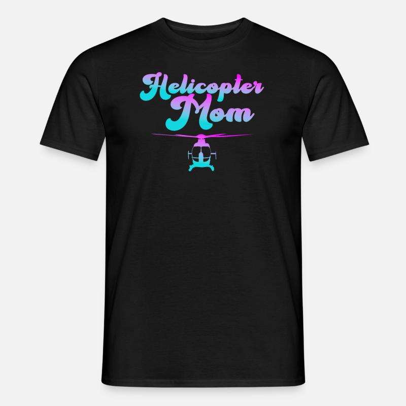Helikopter Eltern Lustige Helikoptermutter - Männer T-Shirt - Schwarz
