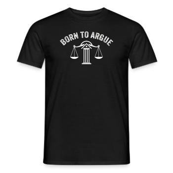 Born To Argue Judge Advocate Attorney - Men's T-Shirt - black - Front - AI Model Male 178 light (178cm)