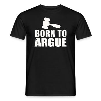 Born To Argue Judge Advocate Attorney - Men's T-Shirt - black - Front - AI Model Male 178 light (178cm)