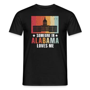 Someone In Alabama Loves Me - Men's T-Shirt - black - Front - AI Model Male 178 light (178cm)