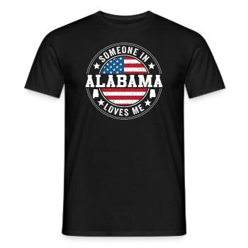 Someone In Alabama Loves Me - Men's T-Shirt - black - Front - AI Model Male 178 light (178cm)