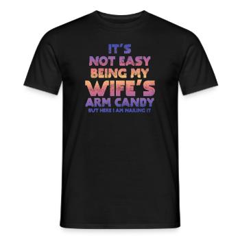 Ce n’est pas facile d’être le bonbon du bras de ma femme - T-shirt homme - noir - Devant - AI Model Male 178 light (178cm)