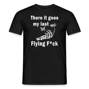 There It Goes My Last Flying F - Men's T-Shirt - black - Front - AI Model Male 178 light (178cm)