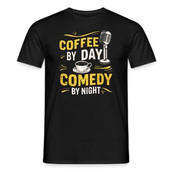 Kaffee bei Tag Comedy bei Nacht Komiker - Männer T-Shirt - Schwarz - Vorne - AI Model Male 178 light (178cm)