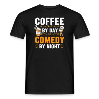 Kaffee bei Tag Comedy bei Nacht Komiker - Männer T-Shirt - Schwarz - Vorne - AI Model Male 178 light (178cm)