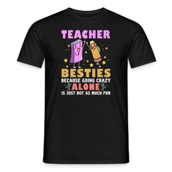 Les meilleurs amis des enseignants parce qu’ils deviennent fous - T-shirt homme - noir - Devant - AI Model Male 178 light (178cm)