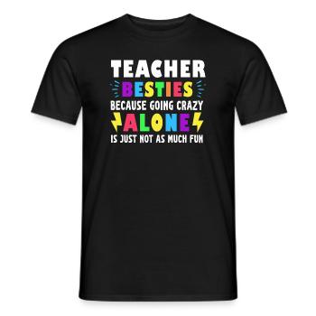 Les meilleurs amis des enseignants parce qu’ils deviennent fous - T-shirt homme - noir - Devant - AI Model Male 178 light (178cm)